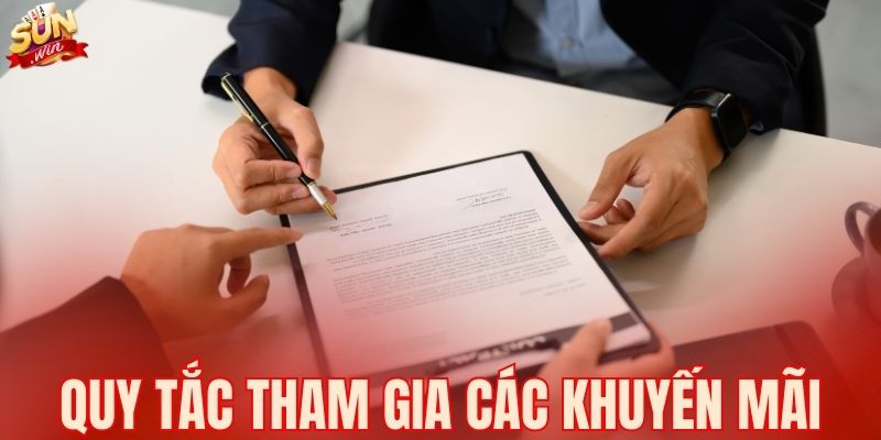 Quy tắc tham gia các khuyến mãi