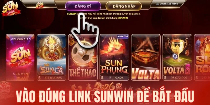 Vào đúng link SUNWIN để bắt đầu