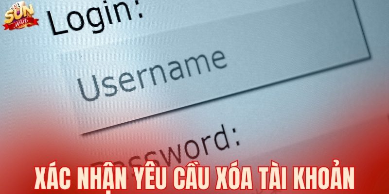 Xác nhận yêu cầu xóa tài khoản